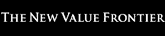 THE NEW VALUE FRONTIER